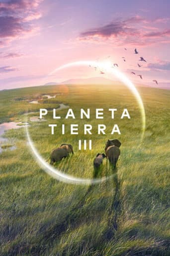 Planeta Tierra III (2023)